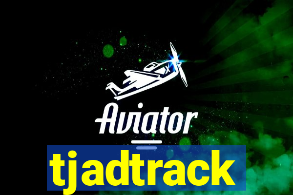 tjadtrack