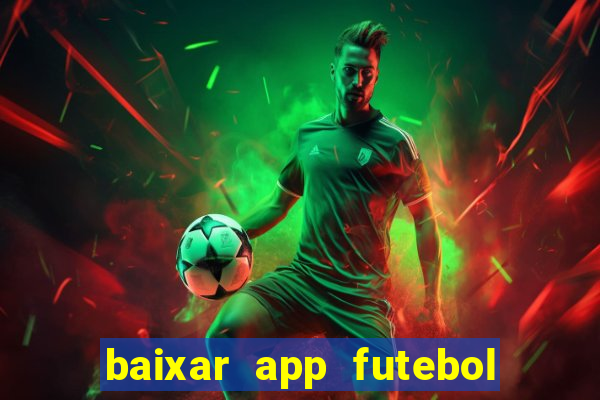 baixar app futebol da hora 3.7