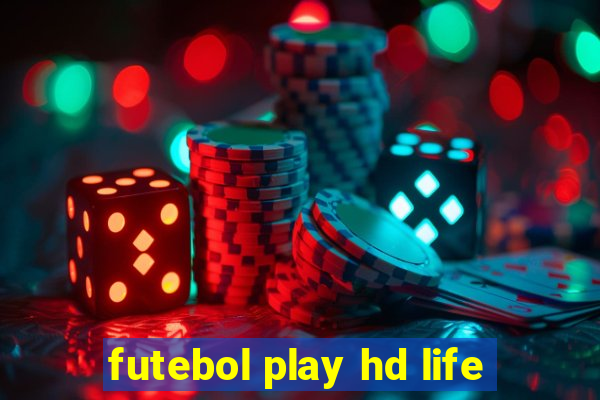 futebol play hd life