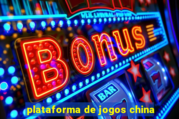 plataforma de jogos china