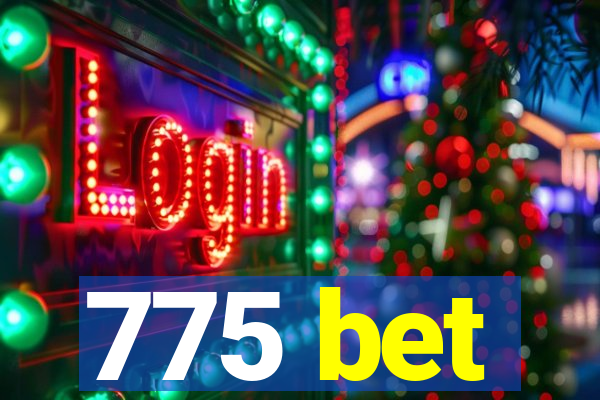 775 bet