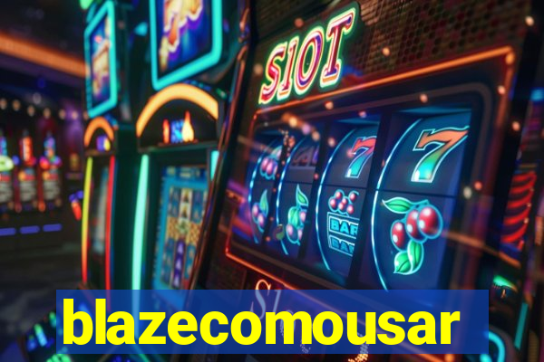 blazecomousar