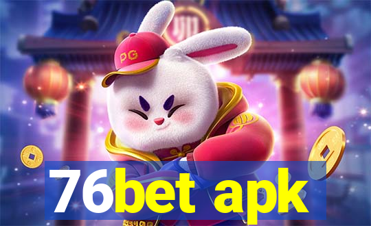 76bet apk