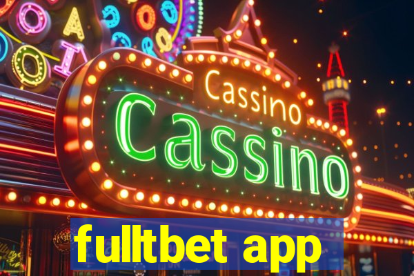 fulltbet app