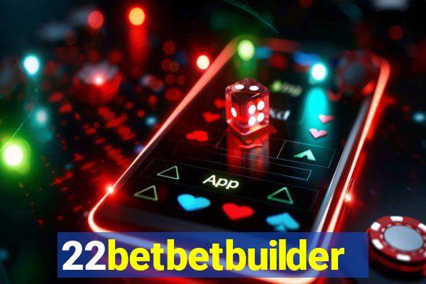 22betbetbuilder