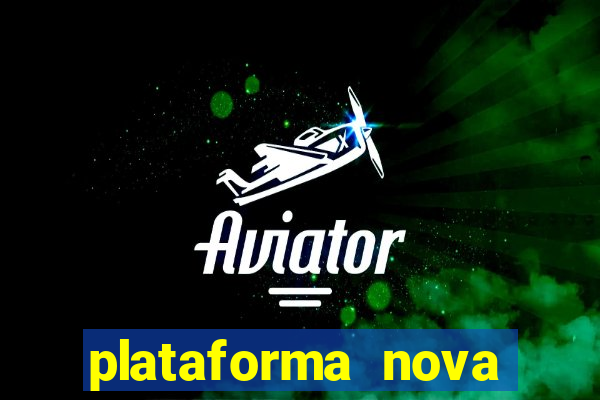 plataforma nova para jogar fortune tiger