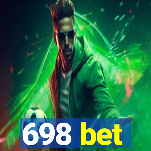 698 bet