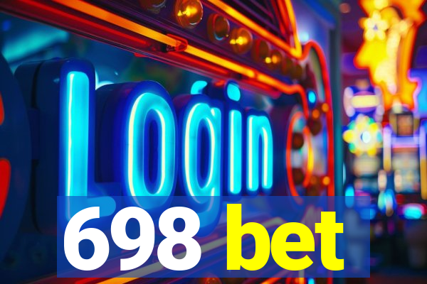 698 bet