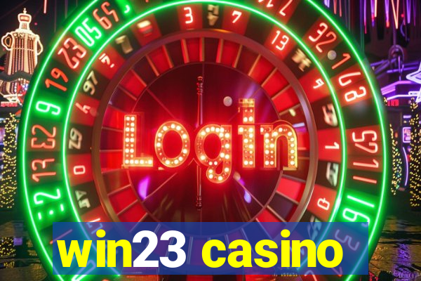 win23 casino