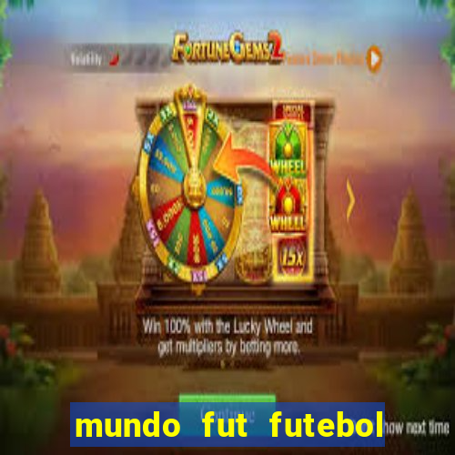 mundo fut futebol ao vivo