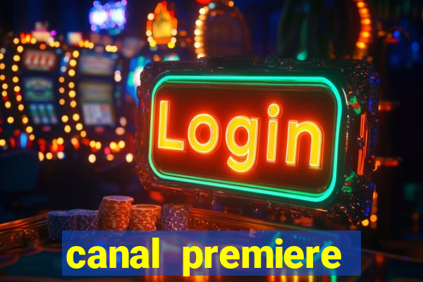 canal premiere futebol ao vivo gratis