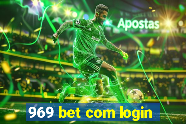 969 bet com login