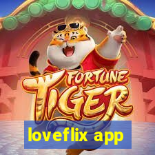 loveflix app