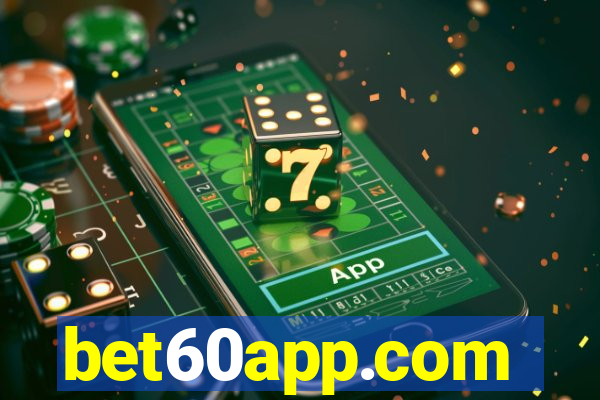 bet60app.com