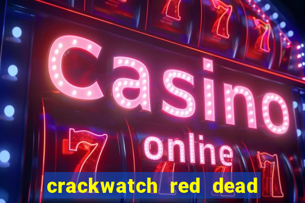 crackwatch red dead redemption 2