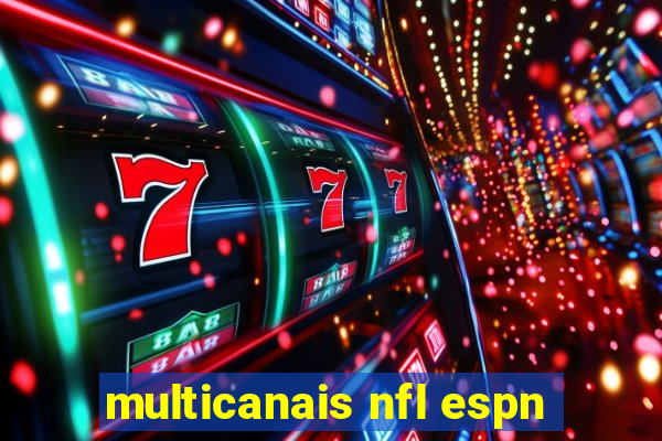 multicanais nfl espn