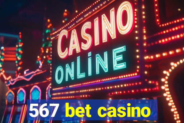 567 bet casino