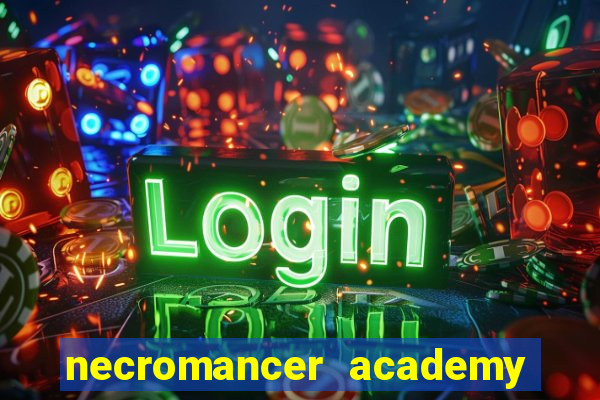 necromancer academy pt br