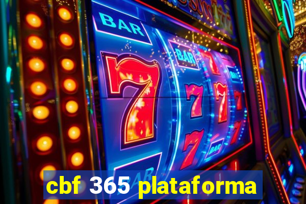 cbf 365 plataforma