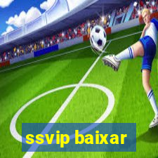 ssvip baixar