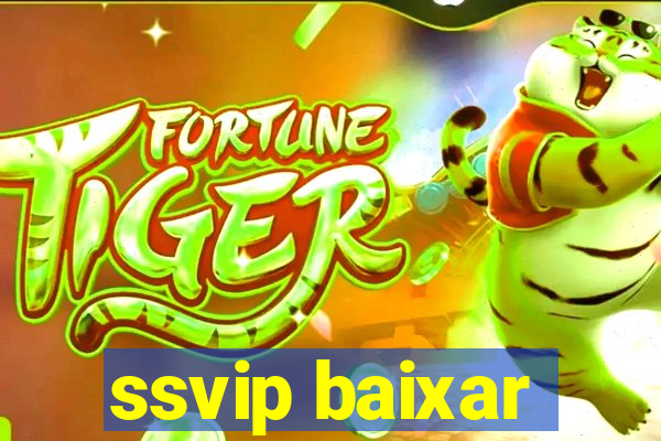 ssvip baixar