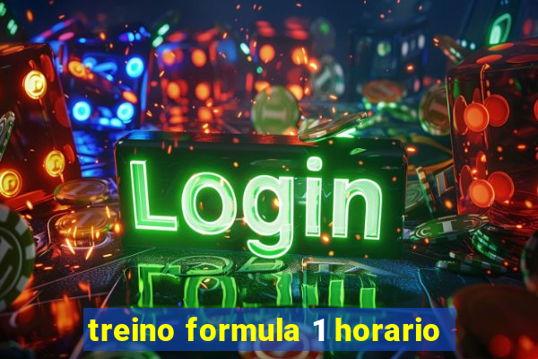 treino formula 1 horario