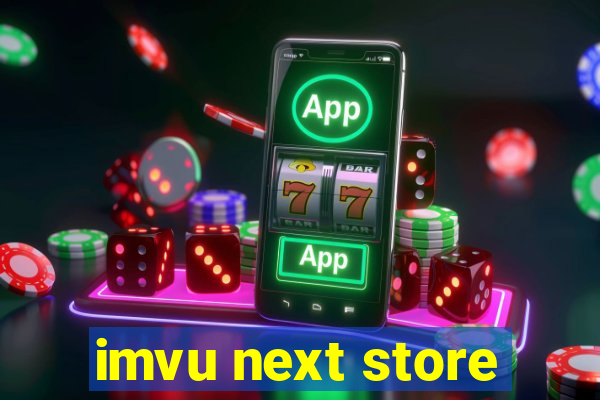 imvu next store