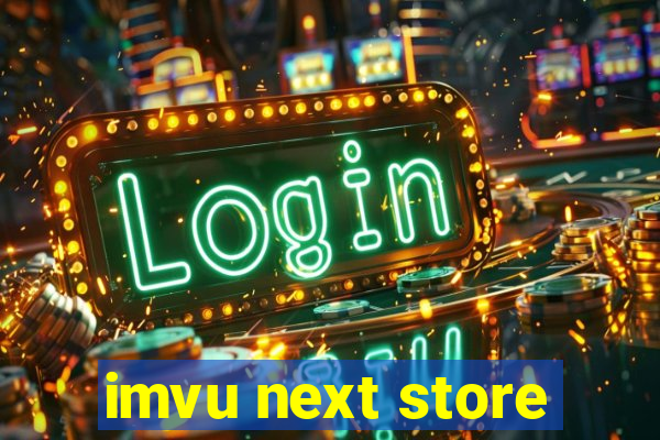 imvu next store