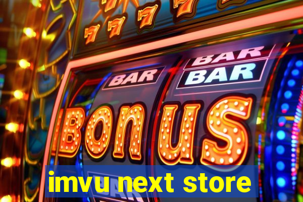 imvu next store