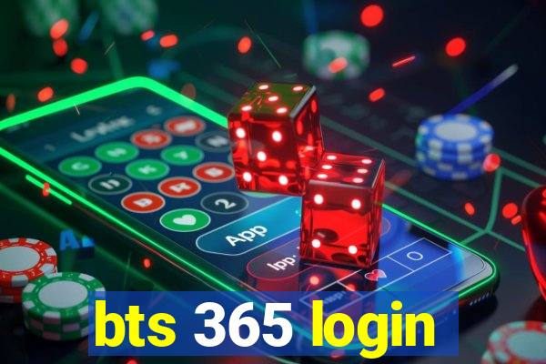 bts 365 login