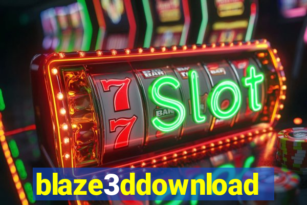 blaze3ddownload