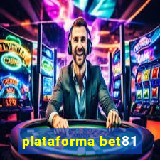 plataforma bet81