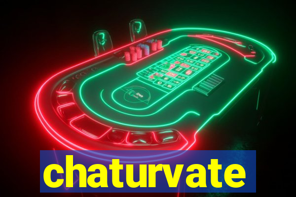 chaturvate