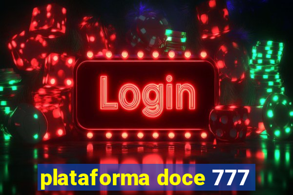 plataforma doce 777