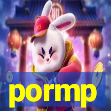 pormp