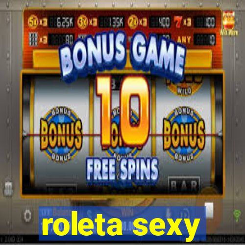 roleta sexy