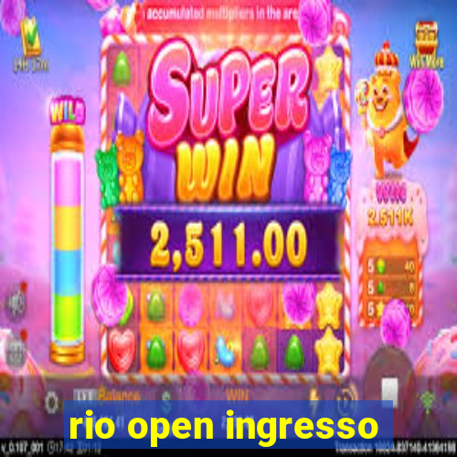 rio open ingresso