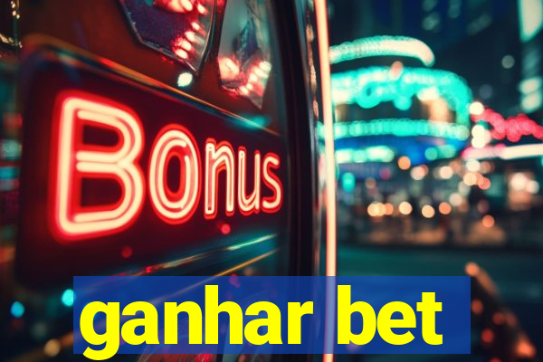 ganhar bet