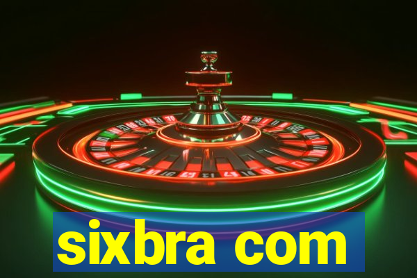 sixbra com