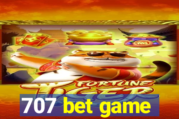 707 bet game