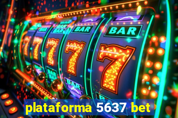 plataforma 5637 bet