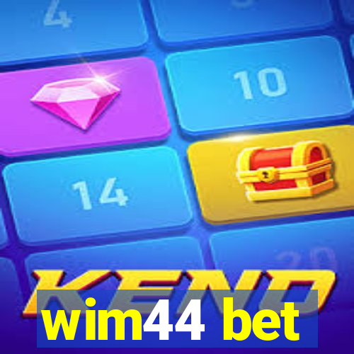 wim44 bet