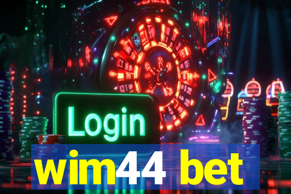 wim44 bet