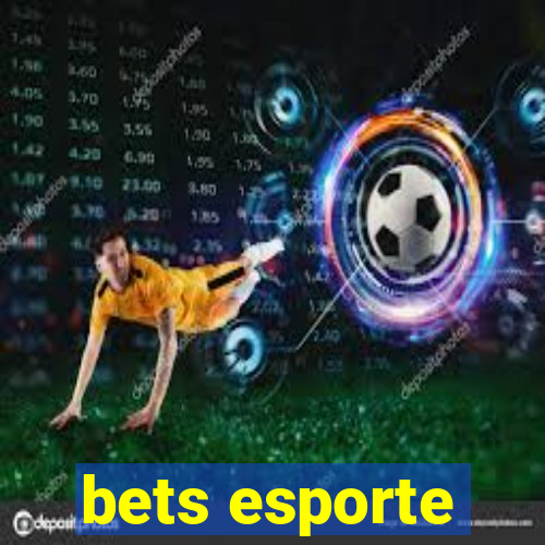 bets esporte