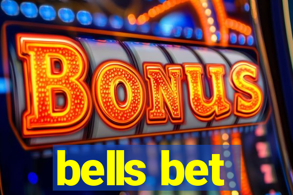 bells bet