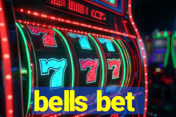 bells bet