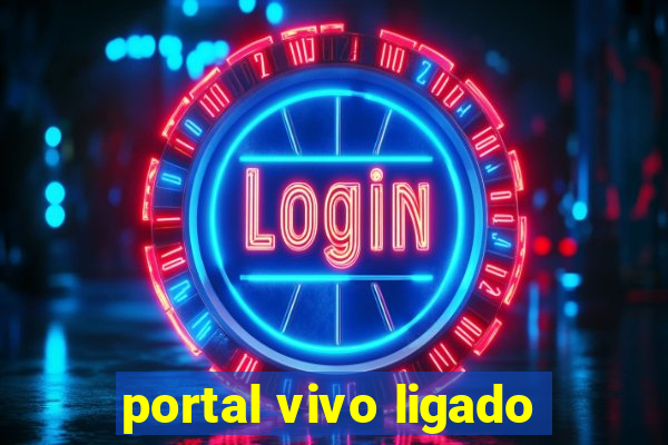 portal vivo ligado