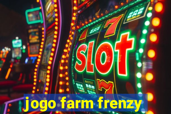 jogo farm frenzy