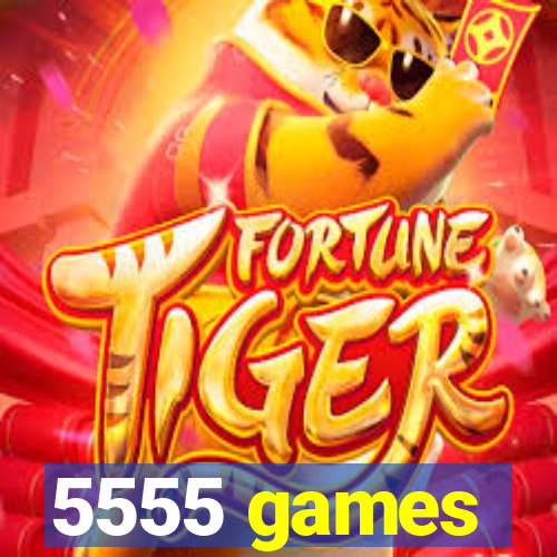 5555 games