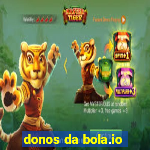 donos da bola.io